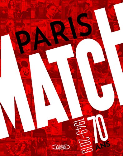 Paris Match 70 ans - 1949-2019